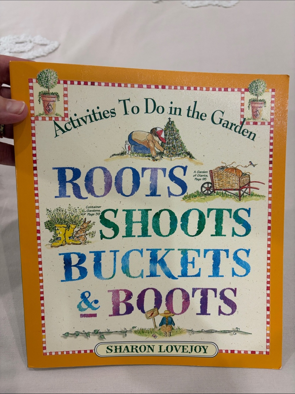 ROOTS SHOOTS BUCKETS & BOOTS Garden Activity Book -NEW Sharon Lovejoy